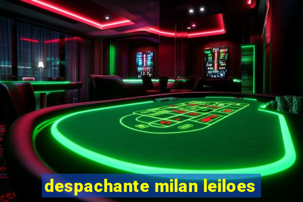 despachante milan leiloes